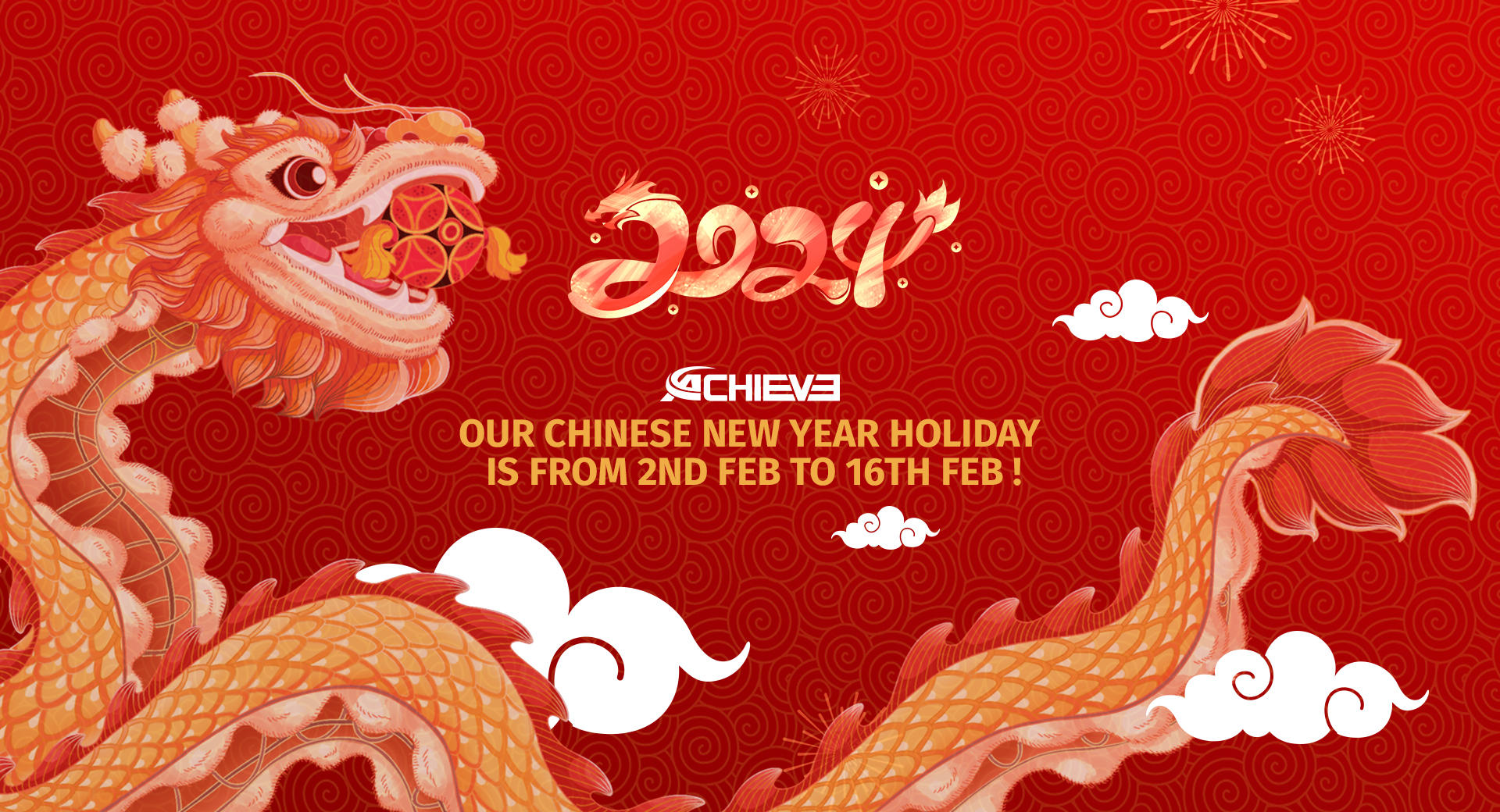 Achieve’s Chinese New Year Holiday